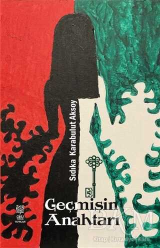 Geçmişin Anahtarı - Okuyorum Yayınları