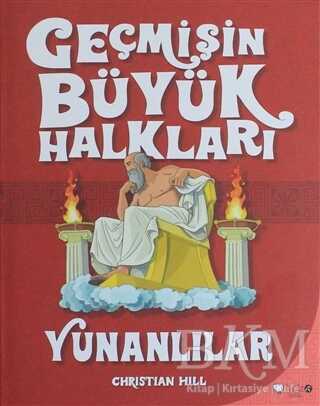 Geçmişin Büyük Halkları - Yunanlılar - Redhouse Kidz Yayınları