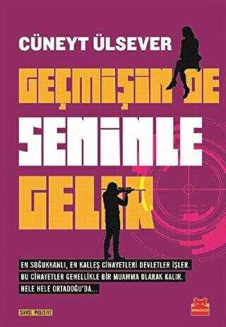 Geçmişin de Seninle Gelir - Kırmızı Kedi Yayınevi