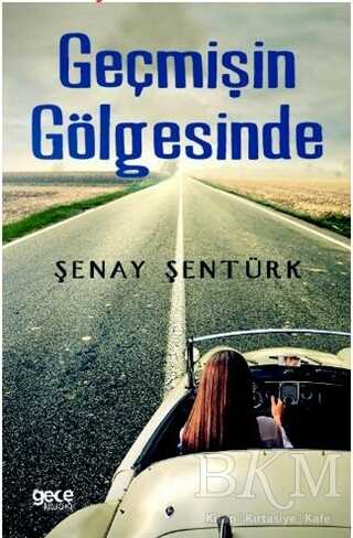 Geçmişin Gölgesinde - Gece Kitaplığı