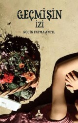 Geçmişin İzi - Sonçağ Yayınları