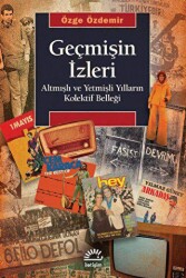 Geçmişin İzleri - İletişim Yayınevi