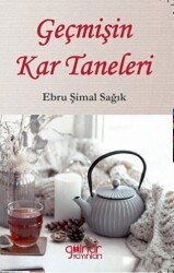 Geçmişin Kar Taneleri - Gülnar Yayınları