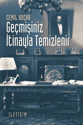 Geçmişiniz İtinayla Temizlenir kapağı
