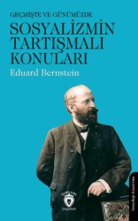 Geçmişte ve Günümüzde Sosyalizmin Tartışmalı Konuları - Dorlion Yayınları