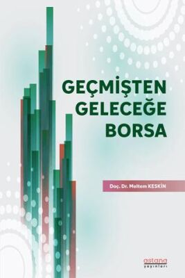Geçmişten Geleceğe Borsa - 1