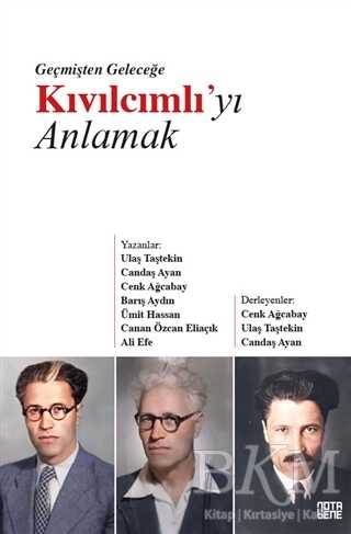 Geçmişten Geleceğe Kıvılcımlı’yı Anlamak - Nota Bene Yayınları