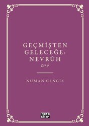 Geçmişten Geleceğe Nevruh - Kule Kitap