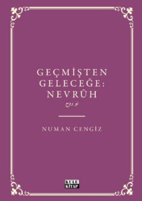 Geçmişten Geleceğe Nevruh - 1