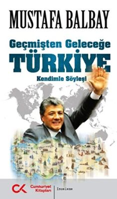 Geçmişten Geleceğe Türkiye kapağı