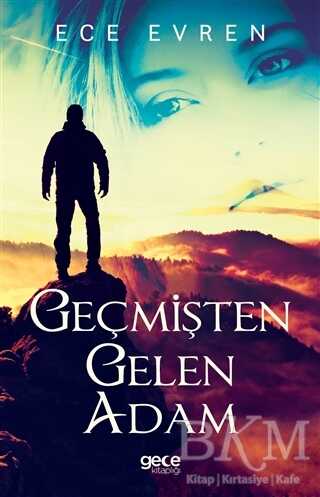 Geçmişten Gelen Adam - Gece Kitaplığı