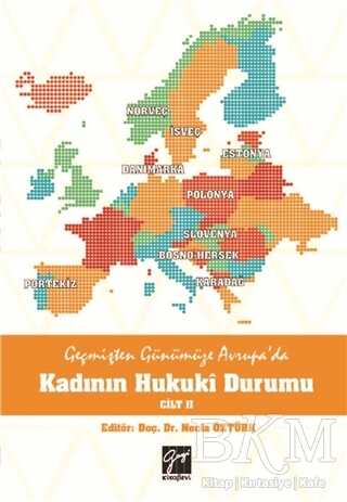 Geçmişten Günümüze Avrupa`da Kadının Hukuki Durumu Cilt 2 - Gazi Kitabevi