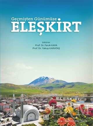 Geçmişten Günümüze Eleşkirt - Palet Yayınları