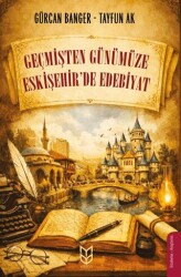 Geçmişten Günümüze Eskişehir’de Edebiyat - Yason Yayıncılık