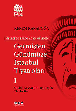 Geçmişten Günümüze İstanbul Tiyatroları Kutulu 3 Cilt