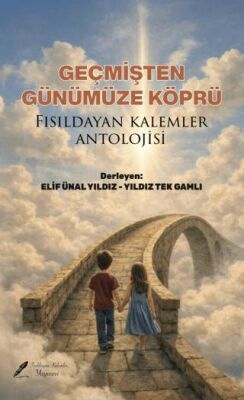 Geçmişten Günümüze Köprü - 1