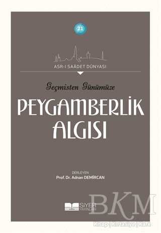 Geçmişten Günümüze Peygamberlik Algısı - 1