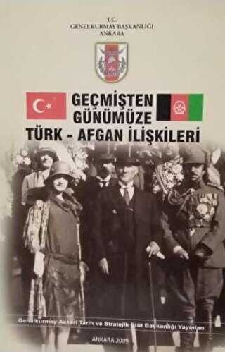 Geçmişten Günümüze Türk - Afgan İlişkileri