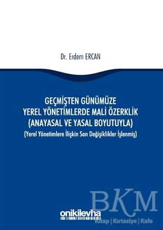 Geçmişten Günümüze Yerel Yönetimlerde Mali Özerklik - On İki Levha Yayınları
