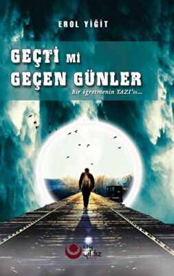 Geçti Mi Geçen Günler - 1