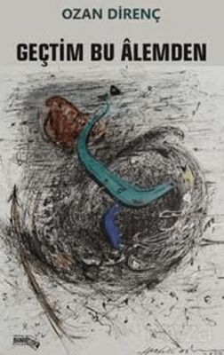 Geçtim Bu Alemden - 1