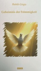 Geheimnis der Frömmigkeit - GDK Yayınları