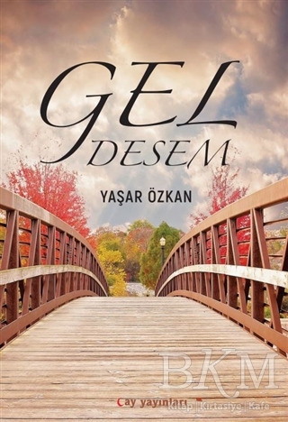 Gel Desem - Ay Yayınları