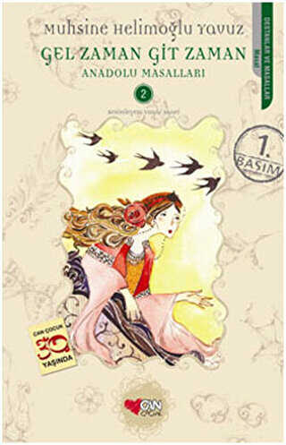 Gel Zaman Git Zaman - Can Çocuk Yayınları