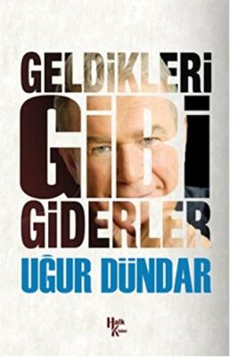 Geldikleri Gibi Giderler kapağı
