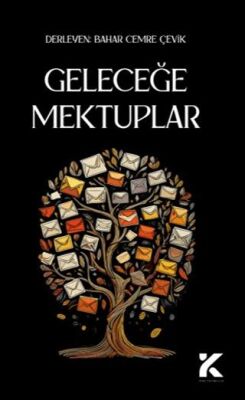 Geleceğe Mektuplar - 1