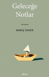 Geleceğe Notlar - Armoni Yayıncılık