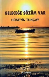 Geleceğe Sözüm Var - Ay Yayınları