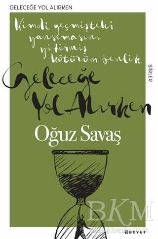 Geleceğe Yol Alırken - Boyut Yayın Grubu
