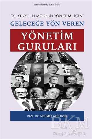 Geleceğe Yön Veren Yönetim Guruları - Gazi Kitabevi