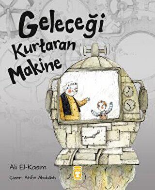 Geleceği Kurtaran Makine - 2