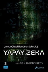 Geleceği Şekillendiren Teknoloji - Yapay Zeka - 2