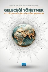 Geleceği Yönetmek - Nobel Akademik Yayıncılık