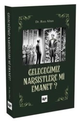 Geleceğimiz Narsistlere mi Emanet? - Pik Yayınları
