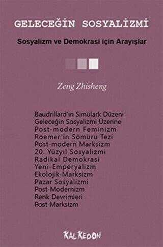 Geleceğin Sosyalizmi - Sosyalizm ve Demokrasi İçin Arayışlar