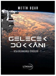 Gelecek Dükkanı - Liman Yayınevi