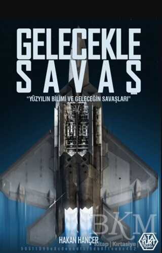 Gelecekle Savaş - Atayurt Yayınevi