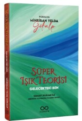 Gelecekteki Ben – Süper Işık Teorisi - Hasrem Yayınları