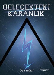 Gelecekteki Karanlık - Sokak Kitapları Yayınları