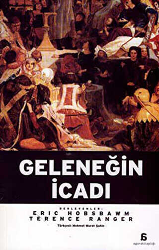 Geleneğin İcadı - Agora Kitaplığı