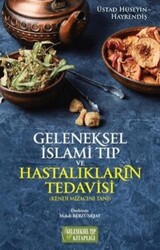 Geleneksel İslami Tıp ve Hastalıkların Tedavisi - Geleneksel Tıp Kitaplığı