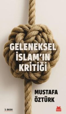 Geleneksel İslam’ın Kritiği - 1