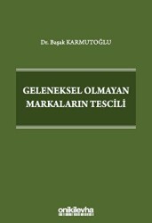 Geleneksel Olmayan Markaların Tescili - On İki Levha Yayınları