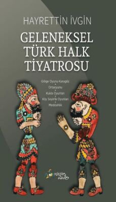 Geleneksel Türk Halk Tiyatrosu - 1