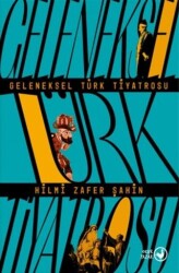 Geleneksel Türk Tiyatrosu - Okuryazar Yayınevi