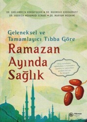 Geleneksel ve Tamamlayıcı Tıbba Göre Ramazan Ayında Sağlık - Hikmet Ağacı Yayınları